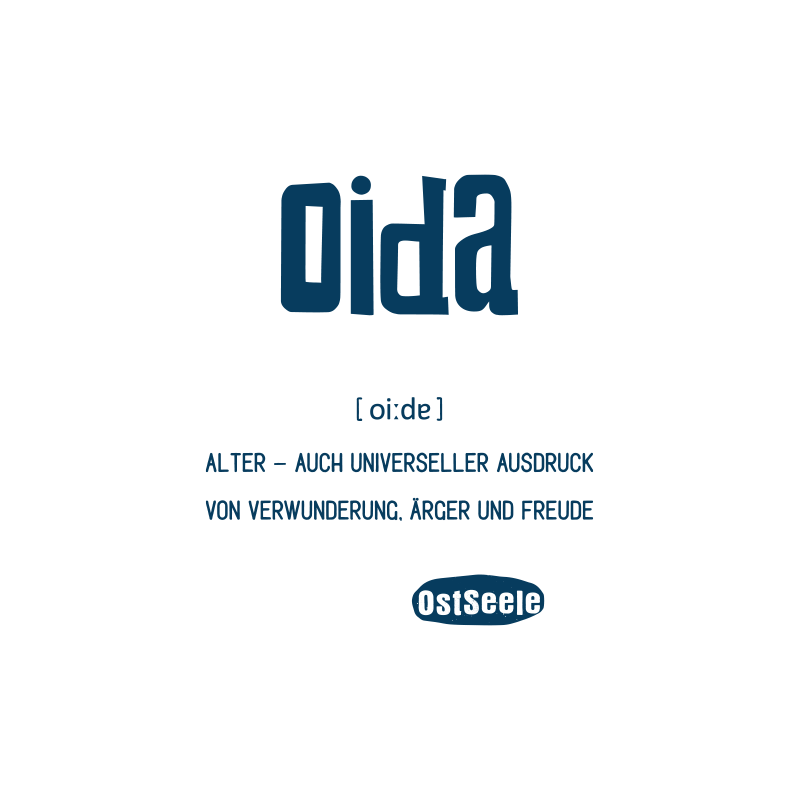 OstSeele-Motiv "oida"