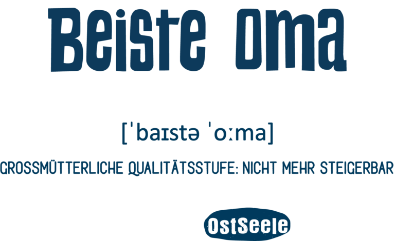 "Beiste Oma" - Mundart-Motiv der Marke OstSeele im Be Nice Shop