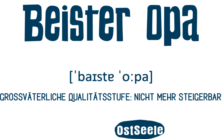 "Beister Opa" - Mundart-Motiv der Marke OstSeele im Be Nice Shop